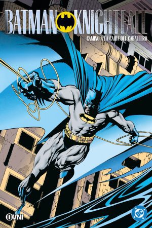 Batman - Knightfall Vol. 0: Camino A La Caida Del Caballero