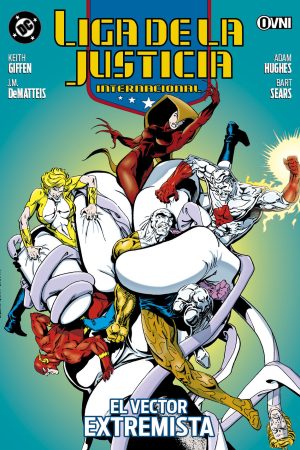 Liga de la Justicia Internacional Vol 6 - El Vector Extremista