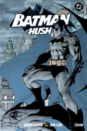 Batman: Hush (2da Edición)