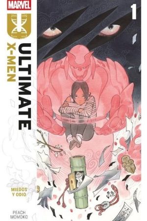 Ultimate X-Men 01 - Miedos y Odio