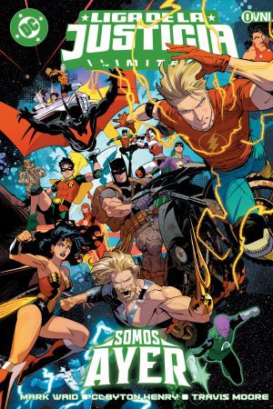 Liga de la Justicia Ilimitada 02: Somos Ayer