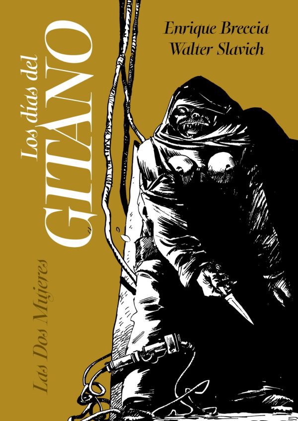 Los días del Gitano : Las dos mujeres