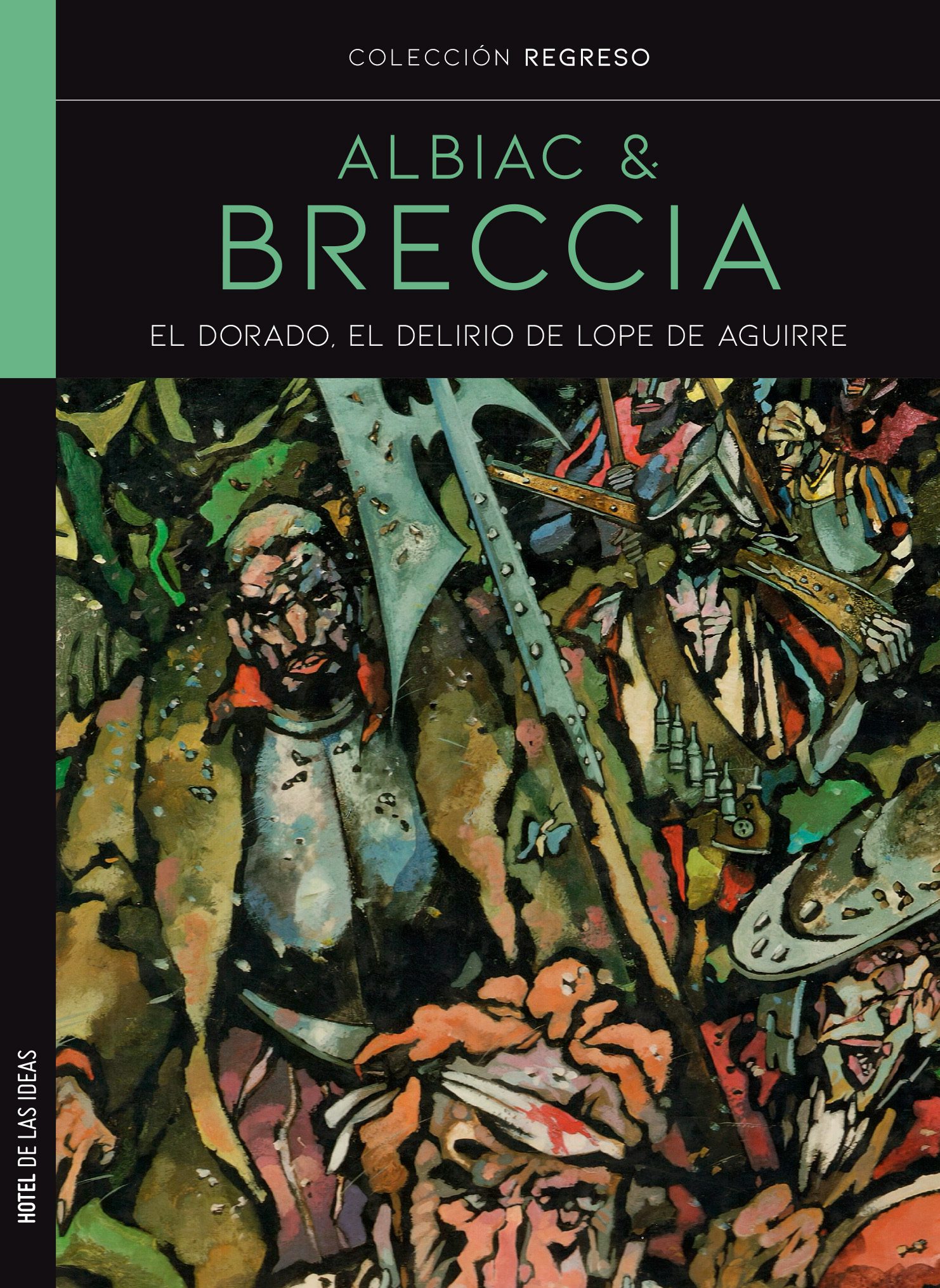 El Dorado - El delirio de Lope de Aguirre