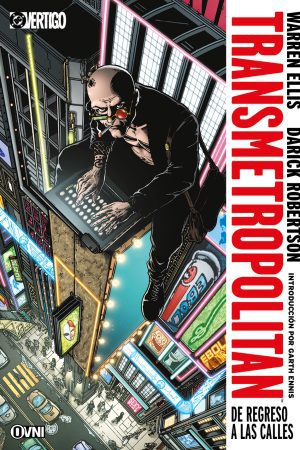 Transmetropolitan: De Regreso a las Calles