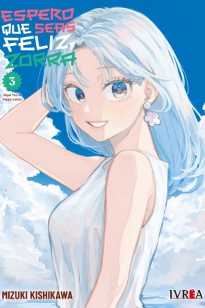 Espero que Seas Feliz, Zorra 03