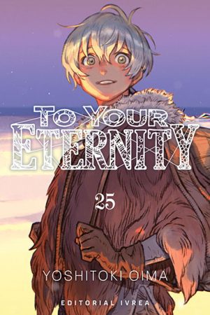 To Your Eternity 25
