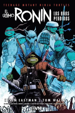 TMNT - El Último Ronin: Los Años Perdidos