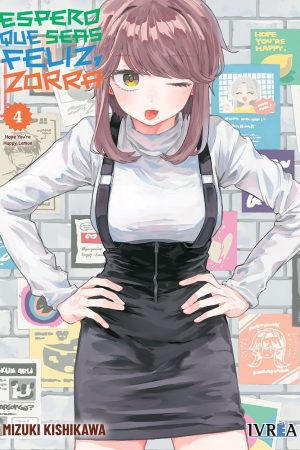 Espero que Seas Feliz, Zorra 04