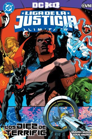 Liga de la Justicia Ilimitada 04: Los Diez de Terrific