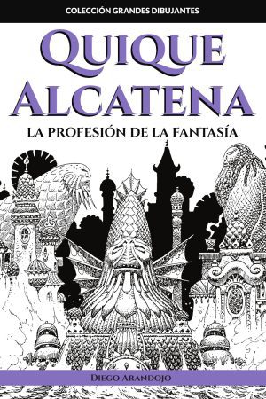 Quique Alcatena: La profesión de la fantasía