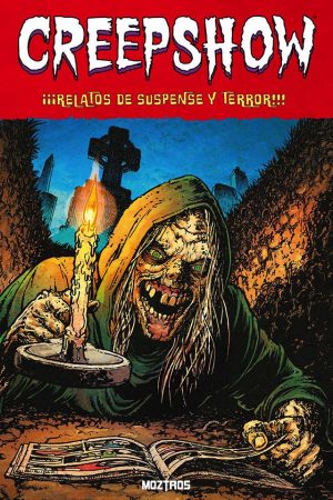 Creepshow Vol. 1: Relatos de Suspense y Terror