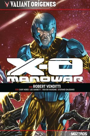 Valiant Origenes: X-O Manowar