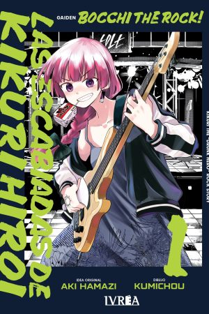 Bocchi The Rock! Gaiden: Las Escabiadas de Kikuri Hiroi Vol.1