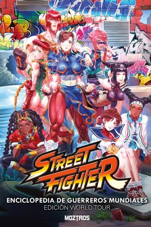 Street Fighter: Enciclopedia de Guerreros Mundiales