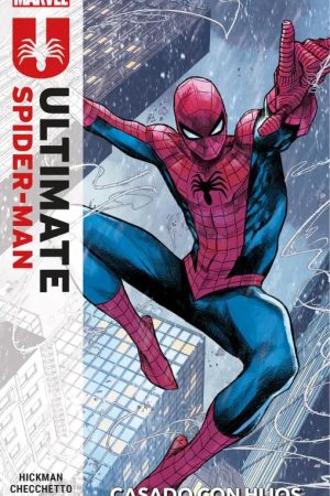 Ultimate Spider-Man vol. 01 - Casado con Hijos